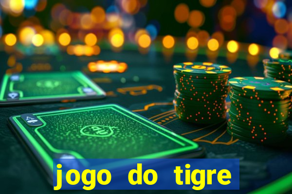 jogo do tigre gratis teste